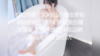 STP23042 极品爆乳美女不穿内裤户外随机勾搭路人 在大马路上边艹逼太刺激了 爆菊酥麻腿软 一字马侧入高潮迭起