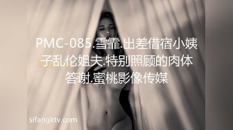 【新片速遞】肥猪干女神第三天！❤️【晴儿宝贝】干到一半却临阵脱逃~妹妹浑身骚痒难耐❤️哥哥们快点来接盘！！[4.91G/MP4/05:29:46]