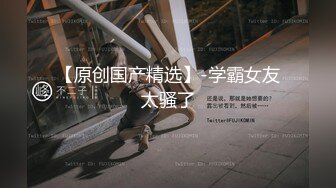 【精品推荐】外站新流出 淫乱3P啪啪口爆 表情淫荡享受 人前女神 人后母G16V