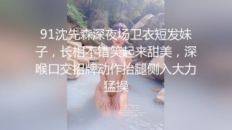 萌妹小仙女大力抽插，高潮迭起！！