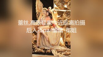 海角淫乱大神奶子即正义 肛交激战,玩弄前凸后翘的嫂子,把她变成我的小母狗