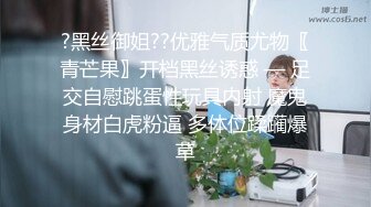 顶级G乳丰臀女神【上海西西】强势回归，无套啪啪，按头深喉插到吐，足交 乳交 道具紫薇 完美榨精姬