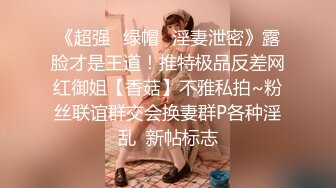 南京TS云云酱：人机大战，被炮机反复抽插小穴，顶到g点才会硬起来，一边被插一边射的很爽，感觉全部喷出来了，浴室大战！