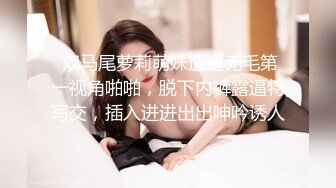 第一巨乳性感红唇  童颜G奶嫩妹  无毛白虎超粉肥穴 优点集于一身 揉捏晃动奶子  振动棒摩擦阴蒂  闭眼高潮