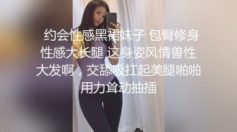 柒公子爆操翘臀天菜帅逼,逼被操爽了之后连套都不戴了,后入的视角超级绝,两个肉球晃操得水波荡漾