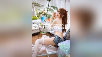 【极品??性爱流出】魔都肥猪哥玩操美女性爱三部曲??内射中韩混血美女 玩操大二处女学妹 路边JK口爆 高清720P版