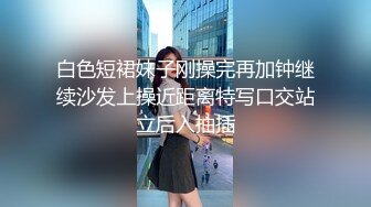 ????私密交流群真实绿帽男分享④，带着欲求不满反差骚妻找单男SPA催情推油4P群P老公拍摄观战