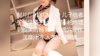 最新6月无水首发福利！推特顶级反差美娇娘【性感妻子妮娜】劲爆私拍福利，户外公共场合露出紫薇啪啪