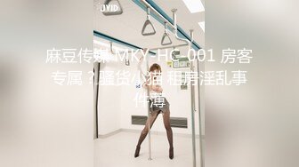 ⚫️⚫️乐橙云真实偸拍像是出轨偸情的小鸡八四眼男艳福不浅，长发女很骚娇喘声非常给力，尤其是女上位扭到发狂