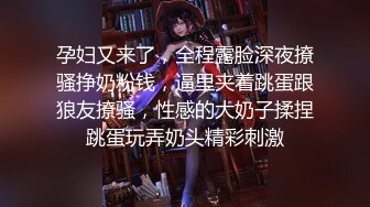 【二哥探花】新人首场劲爆大作，极品少妇，近距离特写口交，表情一览无余，后入啪啪，超清画质设备给力